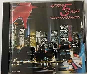 ま*。様 希少！角松敏生/AFTER 5 CLASH シティポップ　オリジナル盤 Listen to 角松敏生 - AFTER 5 CLASH [1984] by citypopscene in